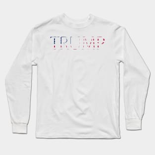 Trump Long Sleeve T-Shirt